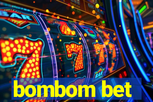 bombom bet
